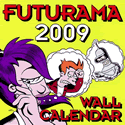 Futurama Wall Calendar 2009 Cover - Click to Zoom